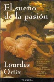 El sueno de la pasion (Coleccion La linea del horizonte) (Spanish Edition)