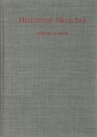 Historical Sketches : From the Life of Mary Baker Eddy and the History of Christian Science