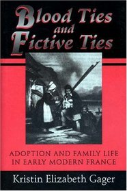 Blood Ties and Fictive Ties