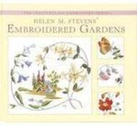 Helen M. Stevens' Embroidered Gardens (Masterclass Embroidery)