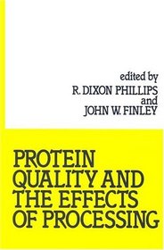 Protein Quality and the Effects of Processing (Food Science and Technology)