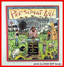 President Bill: A Graphic Epic