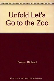 Unfold Let's Go to the Zoo