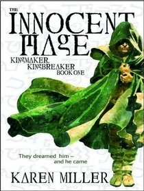 The Innocent Mage (Kingmaker, Kingbreaker)