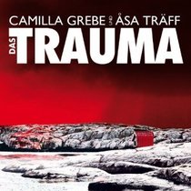 Das Trauma (More Bitter Than Death) (Siri Bergman, Bk 2) (Audio CD) (German Edition)
