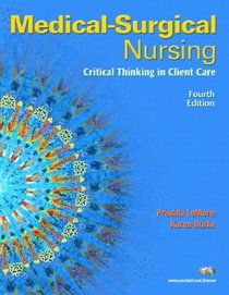 Medical-Surgical Nursing: Critical Thinking in Client Care, Single Volume Value Pack (includes iClicker $10 Rebate& MyNursingLab Student Access  for Medical Surgical Nursing)