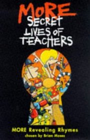 More Secret Lives of Teachers