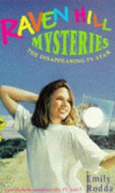 The Disappearing TV Star (Raven Hill Gang)