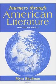 Journeys through American Literature, Split Edition Book 2