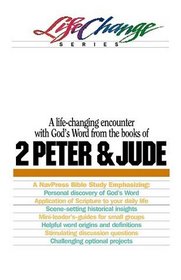 2 Peter and Jude (The Lifechange Series)