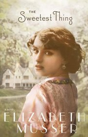 The Sweetest Thing (Thorndike Press Large Print Christian Historical Fiction)