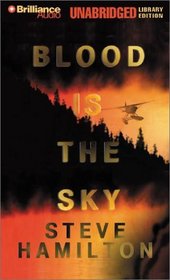 Blood is the Sky (Alex McKnight, Bk 5) (Audio Cassette) (Unabridged)