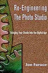 Re-Engineering the Photo Studio: Bringing Your Studio into the Digital Age