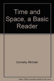 Time and Space:  A Basic Reader