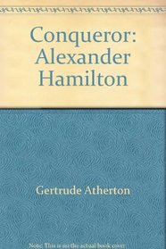 Conqueror: Alexander Hamilton