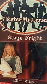Stage Fright (7 Sister, Bk 3)
