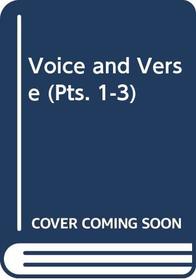 Voice and Verse (Pts. 1-3)