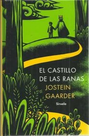 El Castillo de Las Ranas (Spanish Edition)