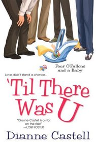 Til There Was U (O'Fallons, Bk 1)
