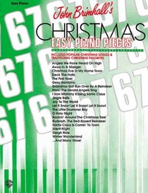 John Brimhall's 67 Christmas Easy Piano Pieces (John Brimhall's 67 Easy Piano Pieces)