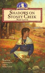 Shadows on Stoney Creek (Sarah's Journey, Bk 5)