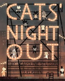 Cats' Night Out (Paula Wiseman Books)