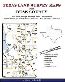 Texas Land Survey Maps for Rusk County, Texas