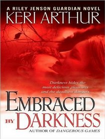 Embraced by Darkness (Riley Jenson Guardian)