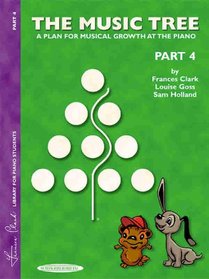 The Music Tree: A Plan for Musical Growth at the Piano Part 4(Music Tree (Warner Brothers)) (Music Tree (Warner Brothers))