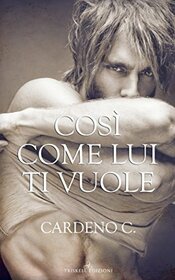 Cos come lui ti vuole (Family) (Italian Edition)