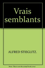 Vrais semblants (French Edition)