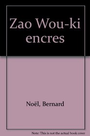 Zao Wou-Ki: Encres (French Edition)