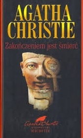 Zakonczeniem Jest Smierc (Death Comes at the End) (Polish Edition)