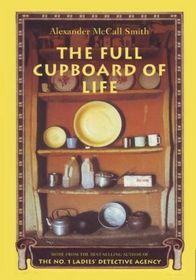 Full Cupboard of Life (No 1 Ladies Detective Agency)