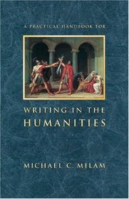 A Practical Handbook for Writing in the Humanities