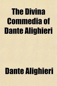 The Divina Commedia of Dante Alighieri