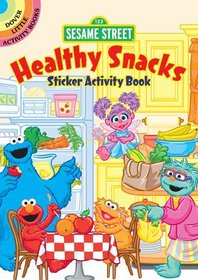 Sesame Street Healthy Snacks Sticker Activity Book