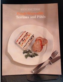 Fresh Ways with Terrines and Pates (Healthy Home Cooking)