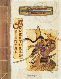 Oriental Adventures (Dungeons  Dragons Supplement)