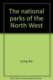 National parks of the Northwest