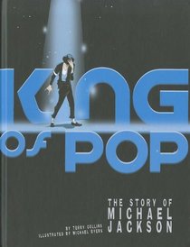 King of Pop: The Story of Michael Jackson (American Graphic)