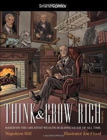 Think and Grow Rich from SmarterComics: The Comic Book that Could Make You Rich!