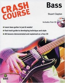 Crash Course: Bass (Book & CD) (Crash Course)