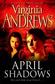 April Shadows --2007 publication.