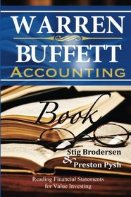 Warren Buffett Accounting Book: Reading Financial Statements for Value Investing