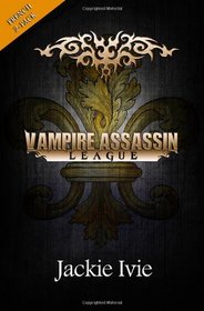 Vampire Assassin League: French 2-Pack