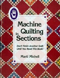 Machine Quilting in Sections