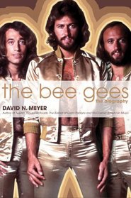 The Bee Gees: The Biography