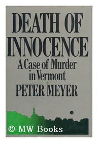 Death of Innocence: A Case of Murder in Vermont