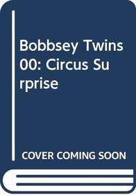 Bobbsey Twins 00: Circus Surprise (Bobbsey Twins)